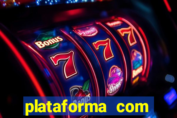 plataforma com conta demo fortune tiger